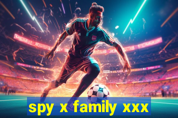 spy x family xxx